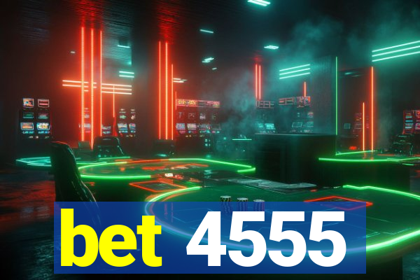 bet 4555